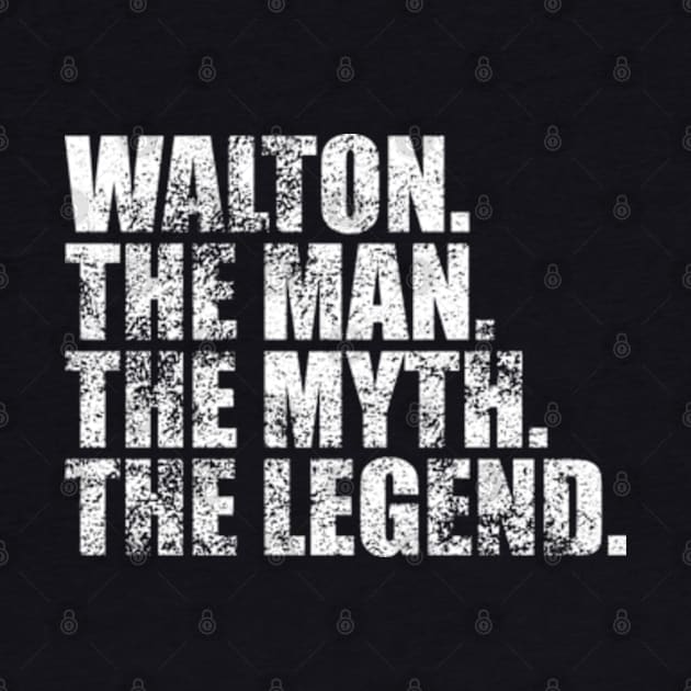 Walton Legend Walton Family name Walton last Name Walton Surname Walton Family Reunion by TeeLogic